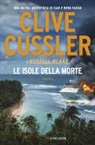 Russell Blake, Clive Cussler - Le isole della morte