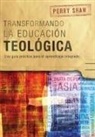 Perry Shaw - Transformando la educación teológica