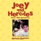 Michele DePalma - Joey and Hercules