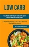 Norman Wheeler, Norman Wheeler - Low Carb