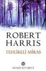 Robert Harris - Tehlikeli Miras