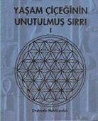 Drunvalo Melchizedek - Yasam Ciceginin Unutulmus Sirri 1