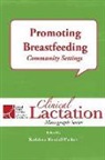 Kathleen Kendall-Tackett - Promoting Breastfeeding: Community Settings