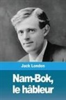 Jack London - Nam-Bok, le hâbleur