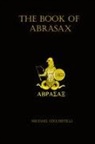 Michael Cecchetelli - The Book of Abrasax