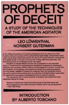 Norbert Guterman, Norbert Loewenthal Guterman, Guterman Norbert, Leo Loewenthal, Leo Lowenthal, Leo Guterman Lowenthal... - Prophets of Deceit