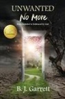 B. J. Garrett - Unwanted No More