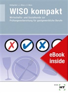 Lutz Kohlgrüber, Elisabeth Moos, Josef Moos - WISO kompakt - Wirtschafts- und Sozialkunde zur Prüfungsvorbereitung für gastgewerbliche Berufe, m. eBook