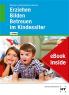 Chr. Neumann, Lucia Niederwestberg, Martina Wenning - Erziehen - Bilden - Betreuen im Kindesalter
