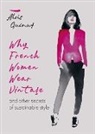 Alois Guinut, Aloïs Guinut - Why French Women Wear Vintage