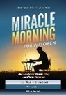 Honorée Corder, Ha Elrod, Hal Elrod, Stev Scott, Steve Scott - Miracle Morning für Autoren