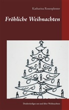 Katharina Rosenplenter - Fröhliche Weihnachten