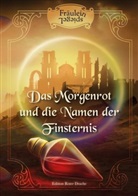 Fräulein Spiegel, Fräulein Spiegel - Das Morgenrot und die Namen der Finsternis