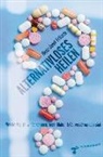Hans-Josef Fritschi - Alternativloses Heilen