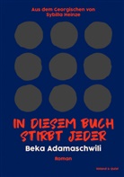 Beka Adamashwili, Sybilla Heinze - In diesem Buch stirbt jeder