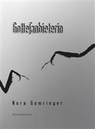 Nora Gomringer, Zara Teller, Zara Teller - Gottesanbieterin