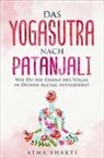 Atma Shakti - Das Yogasutra nach Patanjali