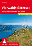 Mark Zahel - Rother Wanderführer Vierwaldstättersee