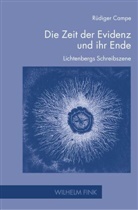 Rüdiger Campe, Rüdiger Campe - Die Zeit der Evidenz und ihr Ende