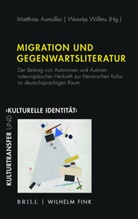 Matthia Aumüller, Matthias Aumüller, Natalia Bakshi, Elisabeth Cheauré, Michel Espagne, Dirk Kemper... - Migration und Gegenwartsliteratur