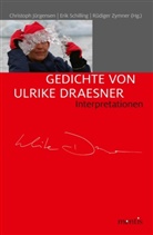 Christoph Jürgensen, Erik Schilling, Christoph Jürgensen, Rüdiger Zymner, Eri Schilling, Erik Schilling... - Gedichte von Ulrike Draesner