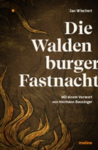 Jan Wiechert - Die Waldenburger Fastnacht