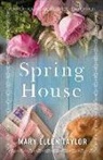 Mary Ellen Taylor - Spring House
