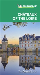 Guide vert anglais, Manufacture française des pneumatiques Michelin, Michelin, THE GREEN GUIDE - Châteaux of the Loire