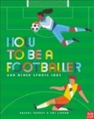 Rachel Yankey, Yankey Rachel, Sol Linero, Linero Sol - How to be a Footballer and Other Football Jobs