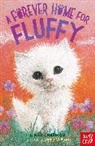 Linda Chapman, Sophy Williams, Williams Sophy - A Forever Home for Fluffy