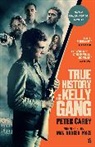 Peter Carey - True History of the Kelly Gang