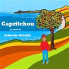 Catherine Dutailly - Capritchou