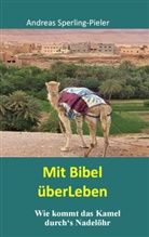 Andreas Sperling-Pieler - Mit Bibel überLeben