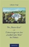 Elfriede Voigt - Die Butter-Jette oder Erinnerungen an den Gasthof zum Meix bei Pillnitz