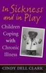 Cindy Dell Clark - In Sickness and in Play