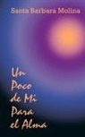 Santa Barbara Molina - Un Poco de Mi Para el Alma