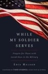 Edie Melson - While My Soldier Serves