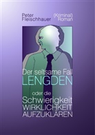 Peter Fleischhauer - Der seltsame Fall Lengden