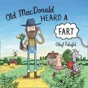 Olaf Falafel - Old Macdonald Heard a Fart