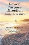 Jenni Stone - Power, Purpose, Direction: Astrology for the 2020's