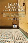 Oezgur Koca, Ozgur Koca, Özgür Koca - Islam, Causality, and Freedom