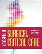 Bryan Boling, Tonja Hartjes, Kevin Hatton - Concepts in Surgical Critical Care