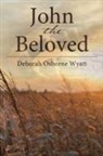 Deborah Wyatt - John the Beloved