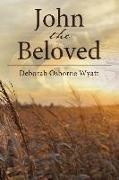 Deborah Wyatt - John the Beloved