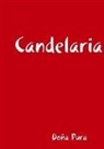 Doña Pura, Dona Pura, Doña Pura - Candelaria