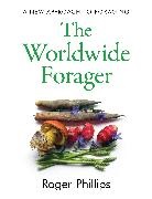 Roger Phillips - Worldwide Forager