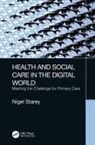 Nigel Starey, Starey Nigel - Health and Social Care in the Digital World
