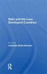 Jonathan Da Aronson, Jonathan David Aronson, Jonathan David Aronson, Aronson Jonathan David - Debt and the Less Developed Countries