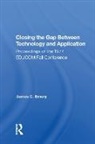 James C. Emery, James C. Emery, Emery James C. - Closing the Gap Between Technology and Application