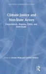 Jeremy (University of New South Wales Moss, Jeremy (Unsw Sydney Moss, Jeremy Umbers Moss, Jeremy Moss, Jeremy (Unsw Sydney Moss, Lachlan Umbers - Climate Justice and Non-State Actors